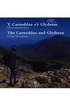 Carneddau a'r Glyderau, Y - Mynyddoedd Byw / Carneddau and Glyderau, The - Living Mountains